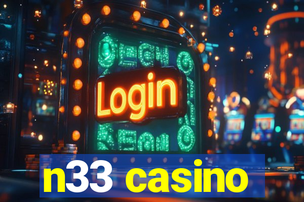 n33 casino